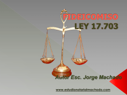 fideicomiso ley 17703 - Estudio Notarial Machado