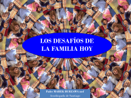 LOS DESAFÍOS DE LA FAMILIA HOY
