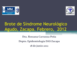 Brote de Sindrome Neurologico Agudo, Zacapa, Guatemala