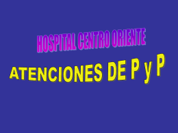 Diapositiva 1 - Hospital Centro Oriente