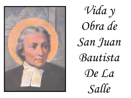 Presentación  San Juan Bautista De La Salle.
