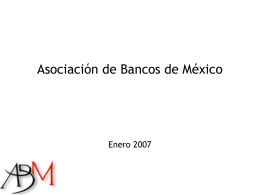 Laminas de la presentación - Asociación de Bancos de México