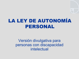 LA LEY DE DEPENDENCIA Y AUTONOMÍA PERSONAL