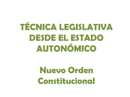 Técnica Legislativa Nacional y Autonómica