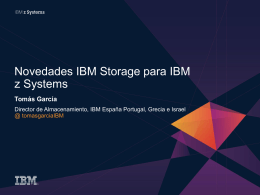 Novedades IBM Storage para IBM z Systems