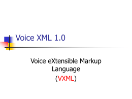 Voice XML 1.0