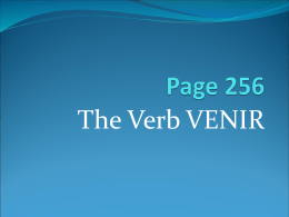 The Verb VENIR