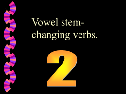 Vowel stem-changing verbs 2