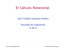 Cálculo Relacional. - Universidad de Antioquia