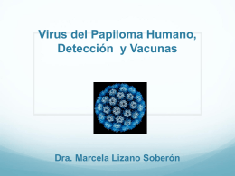 Virus del Papiloma Humano, Detección y Vacunas