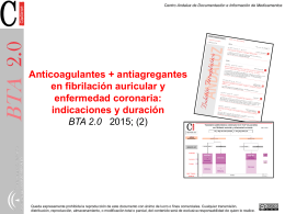 Anticoagulantes + antiagregantes en fibrilación auricular