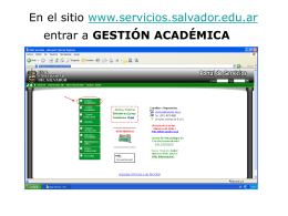 En el sitio www.servicios.salvador.edu.ar entrar a GESTIÓN