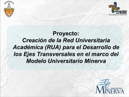 Creación de la Red Universitaria Académica (RUA) para