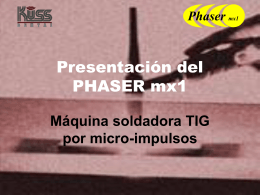 Presentación del PHASER mx1