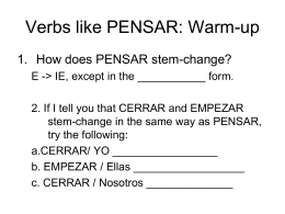 Verbs like PENSAR: Warm-up