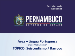 seiscentismo / barroco - Governo do Estado de Pernambuco