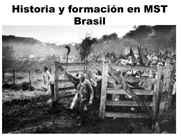 Historia y formación en MST Brasil