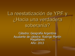 MAGALLANES, M., 2013. "La estatización de YPF"