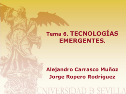 Tema 6. TECNOLOGÍAS EMERGENTES.