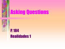 p. 184 Asking Questions