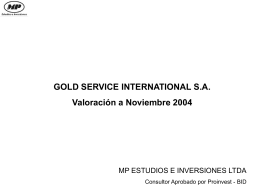 GOLD SERVICE INTERNATIONAL SA Valoración a Noviembre 2004