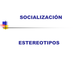 Socialización y Estereotipos (De: recursos cepazahar)