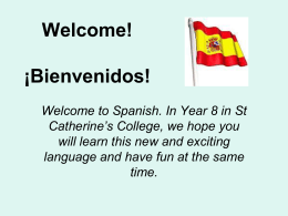 Welcome to the Spanish Department St