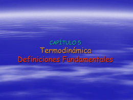 TERMO2005 CAP5 – Definiciones fundamentales