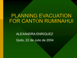 PLANNING EVACUATION FOR CANTÓN RUMINAHUI