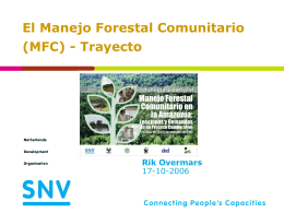3. el manejo forestal comunitario (mfc) - trayecto