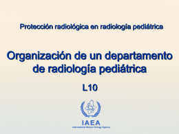 10. Organización de un departamento de radiología pediátrica