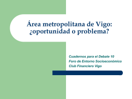 Área metropolitana de Vigo: ¿oportunidad o problema?