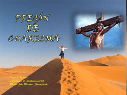 Pregón de Cuaresma - Alianza en Jesús por María