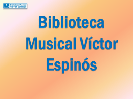 Folleto Biblioteca Musical Víctor Espinós (12949 Kbytes ppt)
