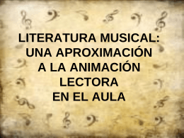 LITERATURA MUSICAL: OTRA APROXIMACIÓN A LA ANIMACIÓN