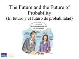 The future and the future of probability
