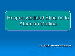 Responsabilidad Ética y Deontología Médica
