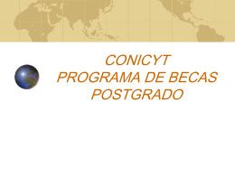 El Programa de Becas de Postgrado de CONICYT