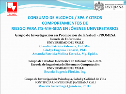 CONSUMO DE ALCOHOL / SPA Y OTROS COMPORTAMIENTOS