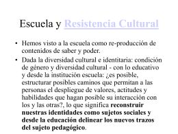Escuela y Resistencia Cultural