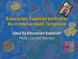 Educación Especial en Puerto Rico Intervensión Temprana