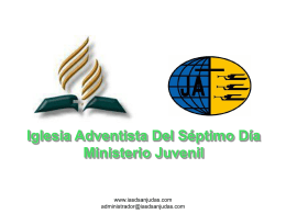 Diapositiva 1 - Iglesia Adventista del Séptimo Día * Barrio San