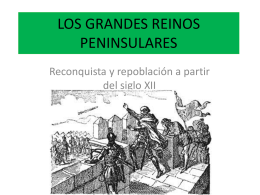 LOS GRANDES REINOS PENINSULARES