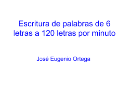 Escritura con ritmo rápido - José Eugenio Ortega. Página personal