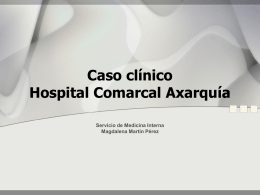 Caso clínico Hospital comarcal Axarquía
