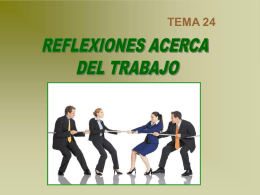 Tema_24_Reflexiones_acerca_del_trabajo