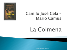 Camilo José Cela – Mario Camus La Colmena