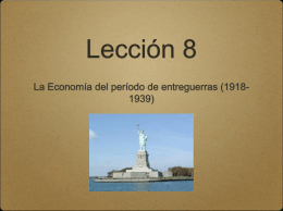 Lección 8: economía entreguerras