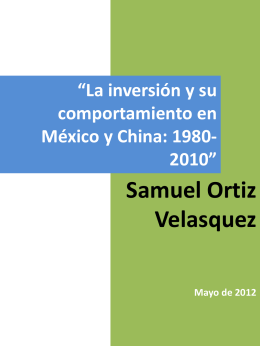 “La inversión y su comportamiento en México y China: 1980