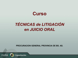 Técnicas de litigación en Juicio Oral